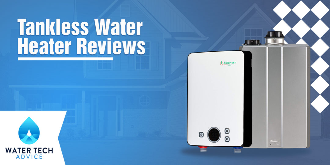 10 Best Tankless Water Heaters Reviews (2022 Buying Guide)
