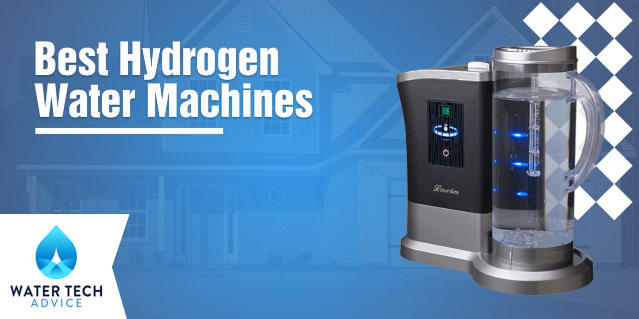 5 Best Hydrogen Water Machines (Find Your Perfect Generator)