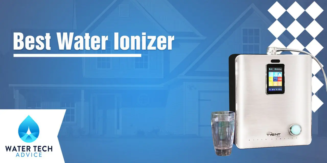8 Best Water Ionizer Reviews Top Water Ionizers (2023)