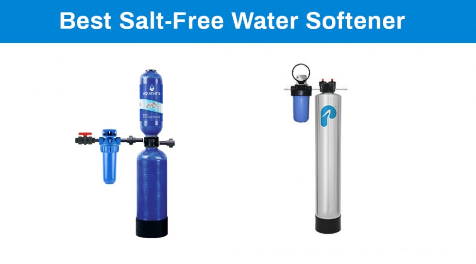 5 Best SaltFree Water Softeners of 2021 (See Our 1 Pick)