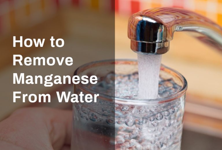 How to Remove Manganese From Water