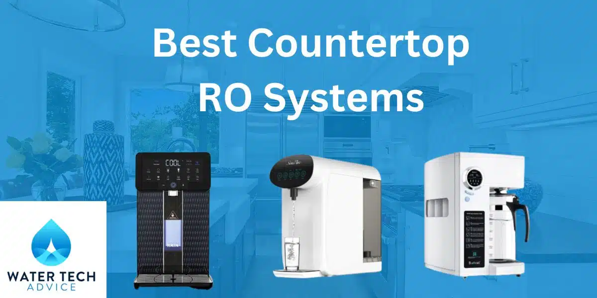5 Best Countertop Reverse Osmosis Systems (July 2023) + Countertop RO