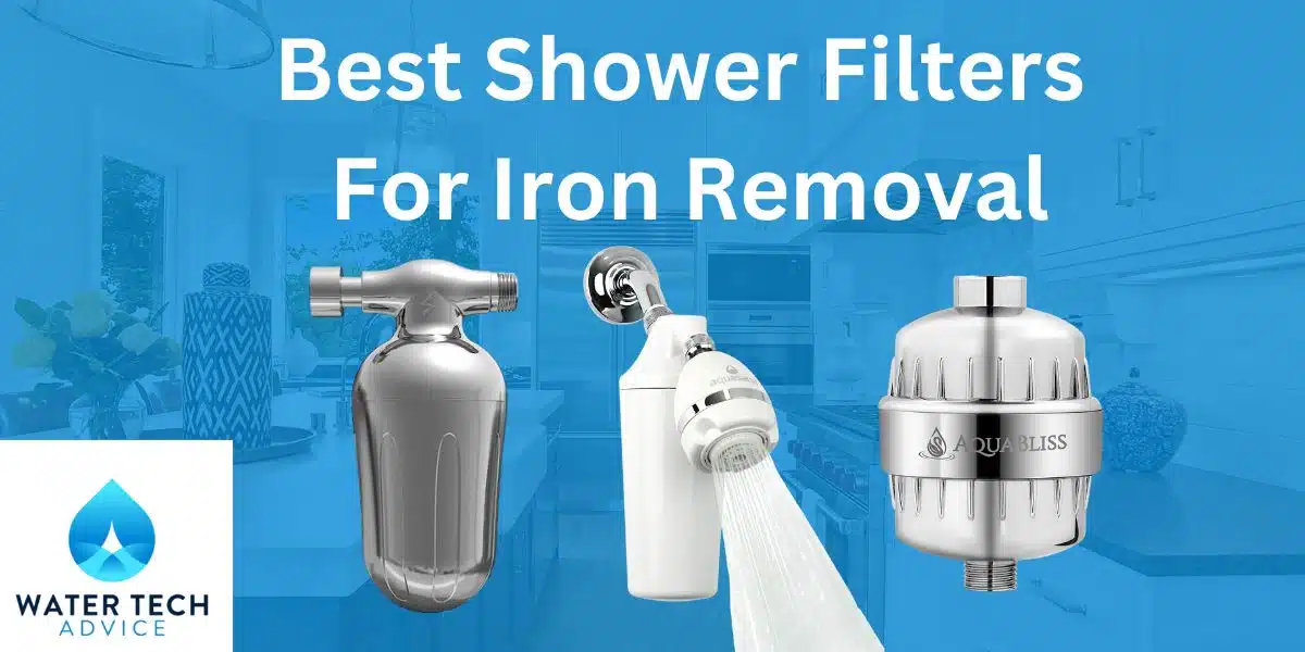 5 Best Shower Filters for Iron Removal 2023
